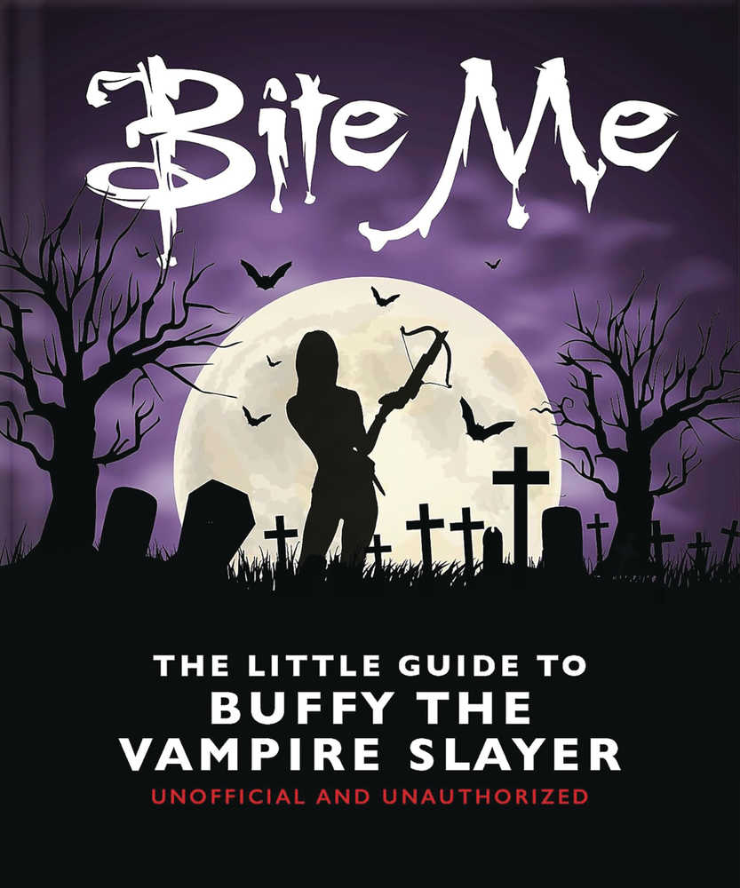 Bite Me Little Guide To Buffy The Vampire Slayer Hardcover