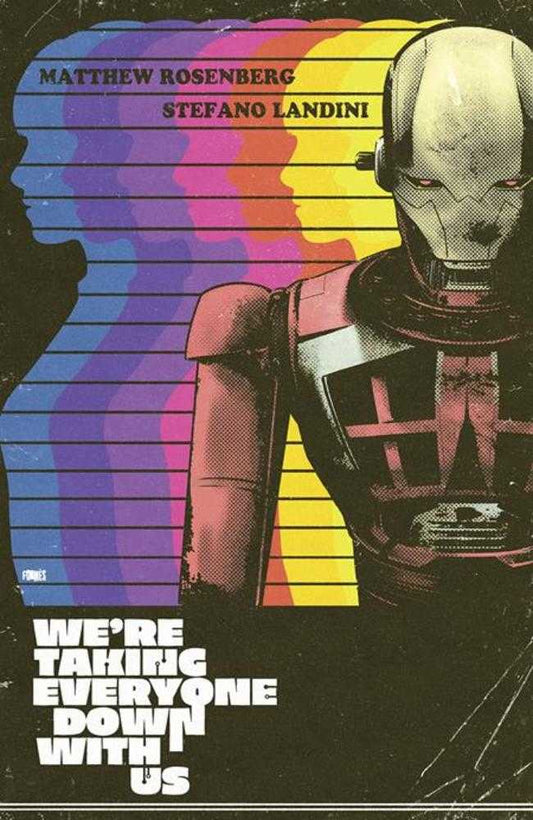 Were Taking Everyone Down With Us #2 (Of 6) Cover D 1 in 25 Jorge Fornes Variant (Mature)
