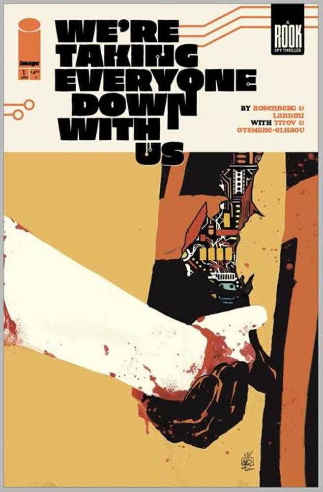 Were Taking Everyone Down With Us #1 (Of 6) 2nd Print Cover A Stefano Landini (Mature)