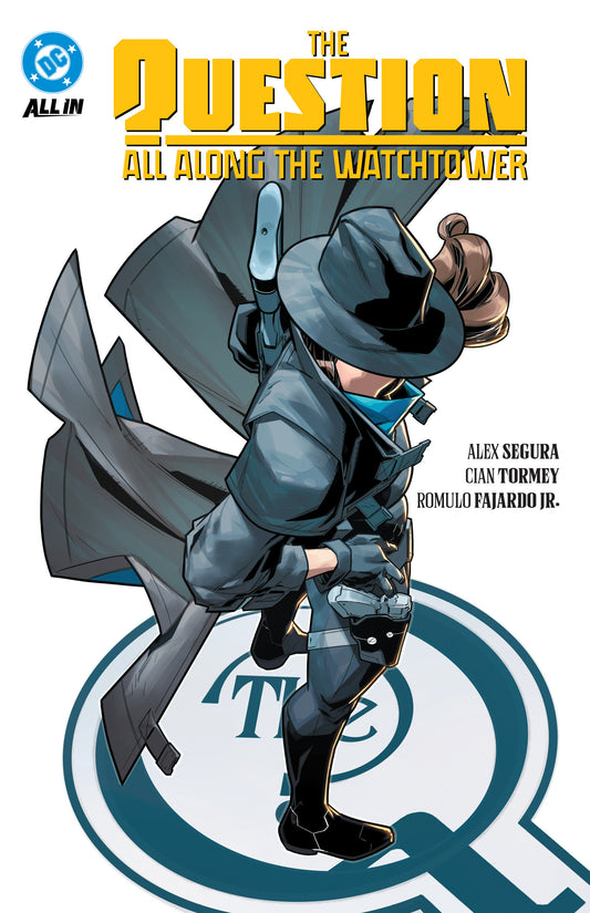 The Question: All Along The Watchtower