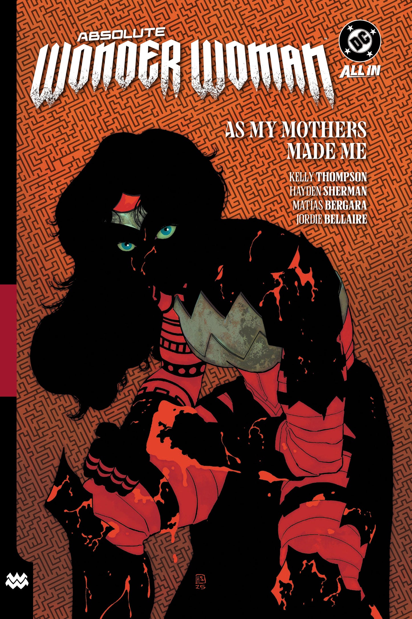 Absolute Wonder Woman Volume. 2: As My Mothers Made Me