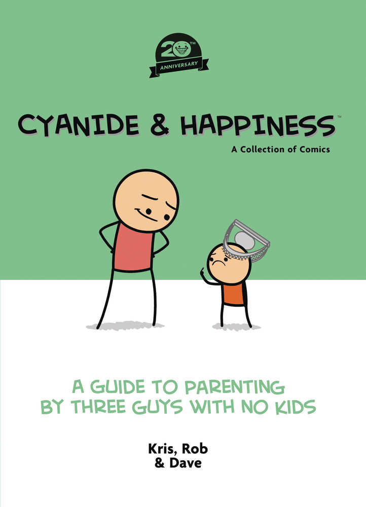 Cyanide & Happiness A Guide To Parenting 20th Anniversary Hardcover (Mature) (