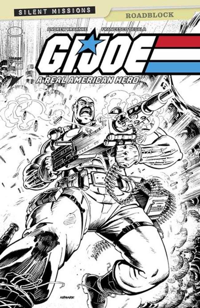 G.I. Joe A Real American Hero Roadblock #1 (One Shot) Cover C 1 in 10 Andrew Krahnke Black & White Variant