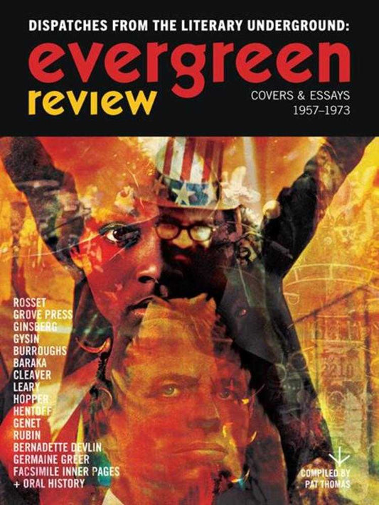 Evergreen Review Dispatches From The Literary Underground Covers & Essays 1957-1973 Hardcover (Mature)