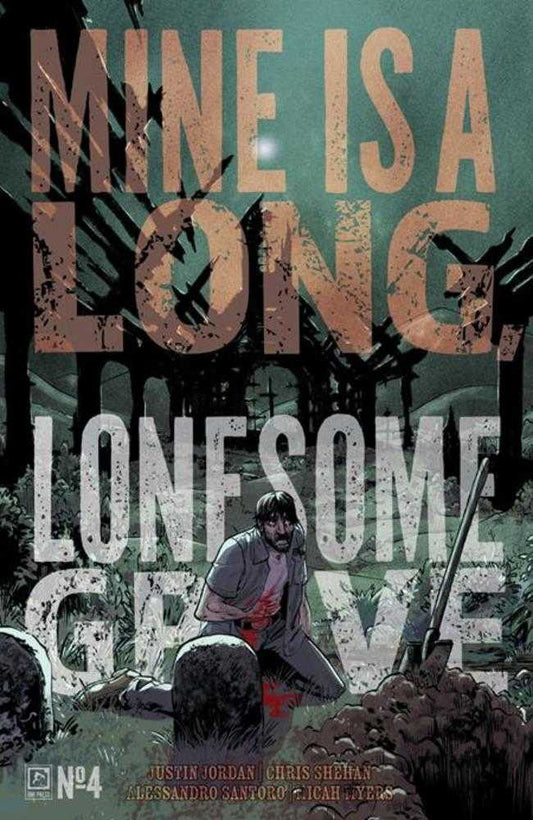 Mine Is A Long Lonesome Grave #4 (Of 4) Cover A Matthew Roberts (Mature)