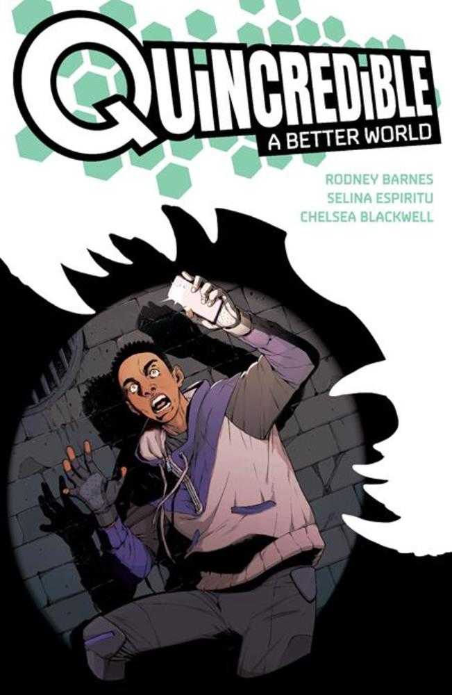 Quincredible A Better World TPB