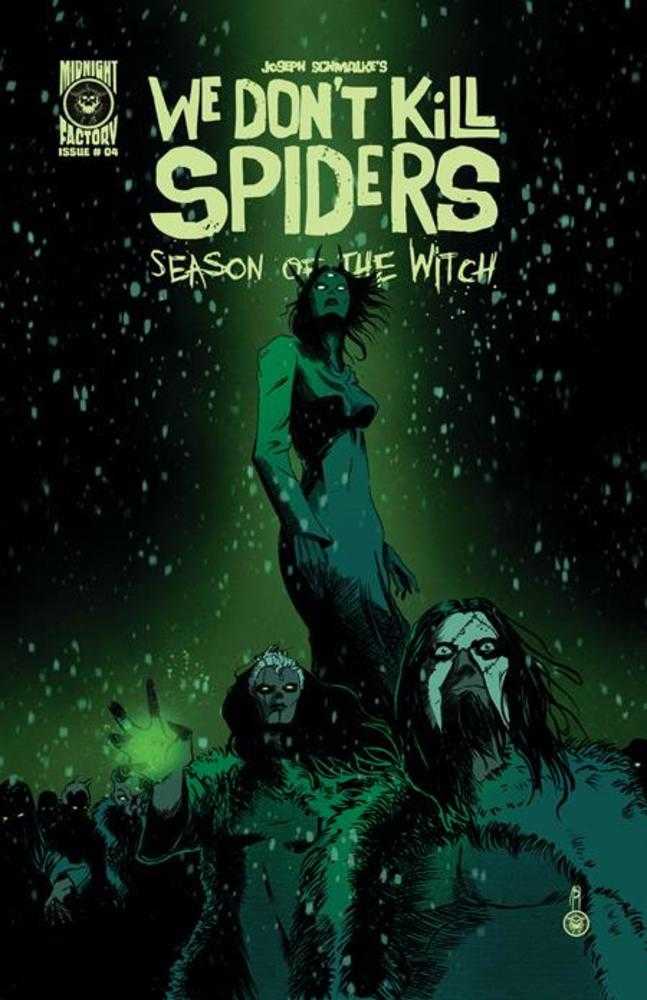 We Dont Kill Spiders Season Of The Witch #4 (Of 5) Cover A Joseph Schmalke