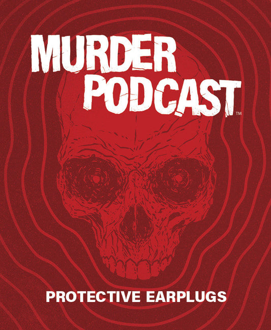 Murder Podcast #1 Earplug 20 Copy Pack 1:20
