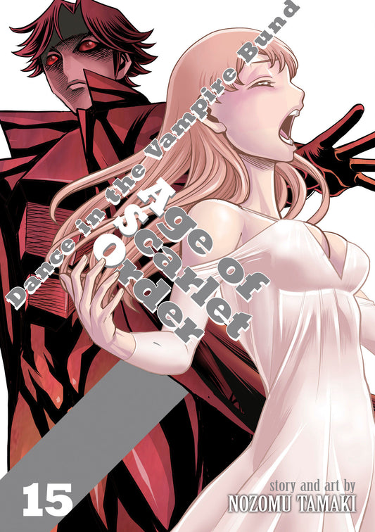 Dance In The Vampire Bund: Age Of Scarlet Order Volume. 15